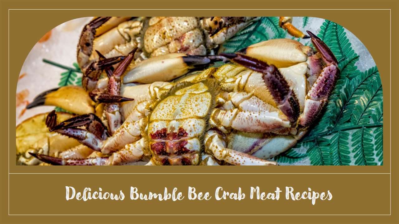 Bumble Bee Crab Meat Recipes
